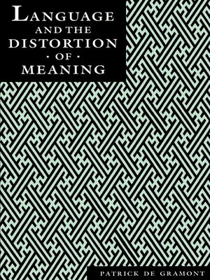 cover image of Language and the Distortion of Meaning